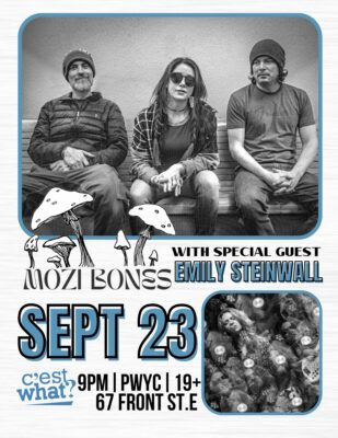 Mozi Bones with Special Guest Emily Steinwall LIVE at C’est What