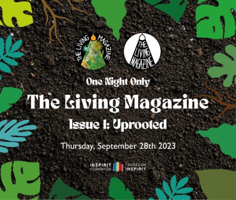 The Living Magazine: Uprooted