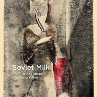 EUFF 2023: Soviet Milk