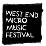 West End Micro Music Festival