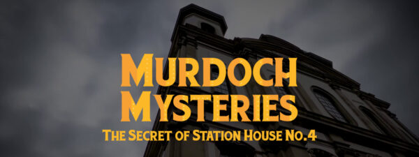 Murdoch Mysteries Escape Room