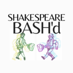 Shakespeare BASH'd