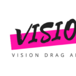 Vision Drag Artists