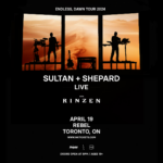 SULTAN + SHEPARD (LIVE) "ENDLESS, DAWN TOUR 2024"