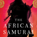 The African Samurai by Craig Shreve – By the Lake Book Club