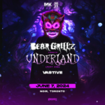 BEAR GRILLZ - Underland Tour