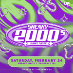 Sneaky 2000s Dance Party Feb 24, 2024