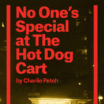 No One’s Special at the Hot Dog Cart