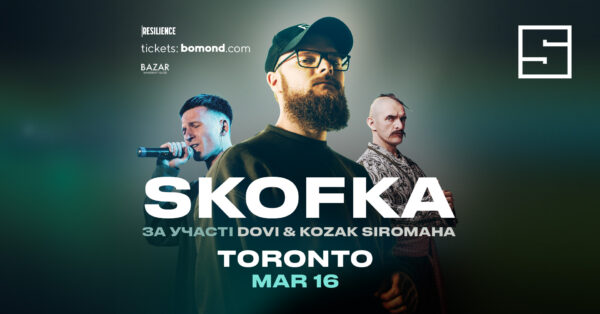 SKOFKA + Dovi + Kozak Siromaha - Toronto