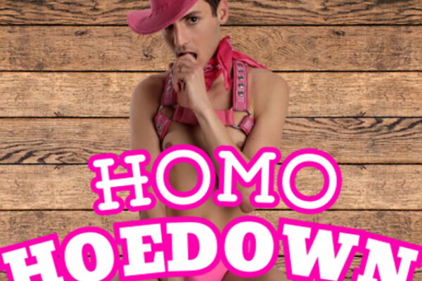 HOMO HOEDOWN - LGBTQ+ Country Party
