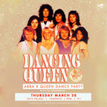 Dancing Queen: ABBA x Queen Dance Party Mar 28, 2024