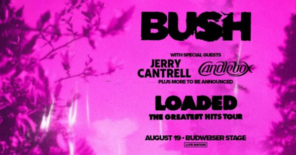 Bush - Loaded: The Greatest Hits Tour