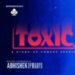 Toxic by Abhishek Upmanyu
