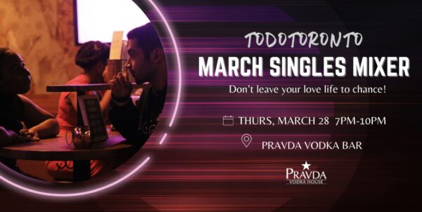A March Singles Mixer by Todotoronto