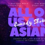 All of Us Are Asian: Comedy Show! Mar 11, 2024