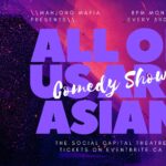 All of Us Are Asian: Comedy Show! Mar 15, 2024