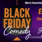 Black Friday Comedy Show