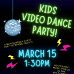 Kids’ Video Dance Party Mar 15, 2024