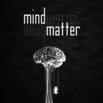 Mind Over Matter: an evening of mentalism and mind games
