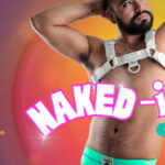 NAKED-ISH: The Gay Underwear (or Less) Party Mar 22, 2024
