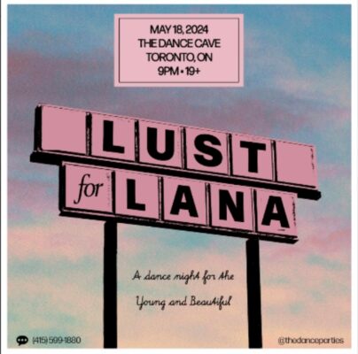 Lust For Lana: A Dance Night for the Young and Beautiful
