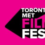 Toronto Met Film Fest