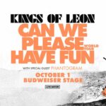 Kings of Leon: Can We Please Have Fun