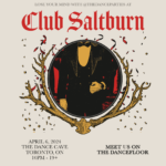 What The Dance Presents: CLUB SALTBURN