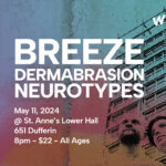 Breeze + Dermabrasion + Neurotypes: Wavelength
