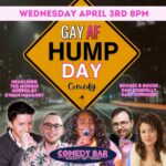Gay AF Hump Day Comedy Apr 3, 2024