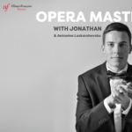 Opera Masterpieces with Jonathan Kravtchenko