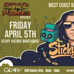 Make It Funky presents West Coast Bass Producer Stickybuds with Farbsie Funk and special guest Fresh Kils