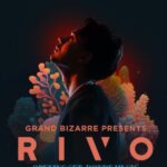 Grand Bizarre Presents: RIVO with opening set Donde Music