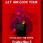 Stove God "Let Him Cook" Tour