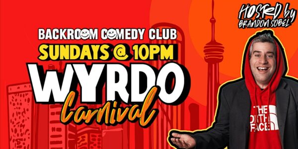 10PM Sunday Nights @ Pro hilarious comedy & variety talents show Toronto | BACKROOM COMEDY CLUB