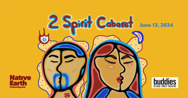 2-Spirit Cabaret, 8th Edition