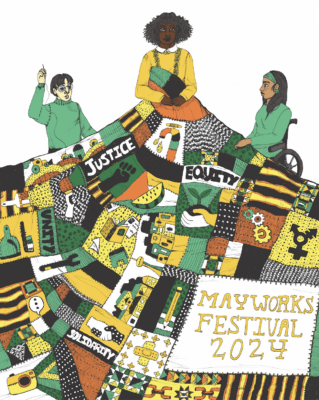 39th Mayworks Festival of Working People & the Arts