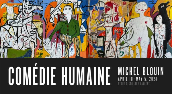 COMÉDIE HUMAINE, new works by Michel Blouin