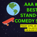 Friday Standup Comedy: AAA#1 Best Standup Show Toronto! Apr 19, 2024