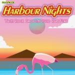 HARBOUR NIGHTS Yacht Rock - Rare Funk - Smooth Disco at Tapestry Free with RSVP