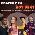 Headliners in the Hot Seat