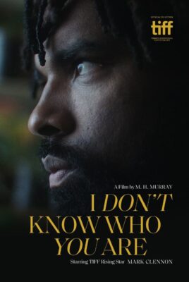 I Don’t Know Who You Are with Writer-Director Q&A