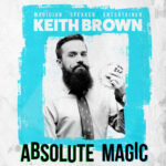 Keith Brown - Absolute Magic