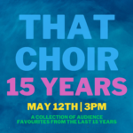 That Choir | 15 Years