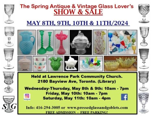 Toronto Antique and Vintage Glass Lover's Show & Sale.