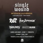 Single Wound "Death Is A Kindness" Album Release Show w/ Rust, The Good Depression, Nailbox, & ​Naked Burn