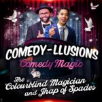 Comedy-llusions: A Comedy Magic Show