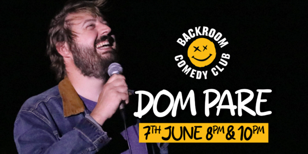 Dom Pare @ Backroom Comedy Club | One Night Only