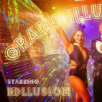 Edllusion's Grand Illusion: Witness the Impossible LIVE!