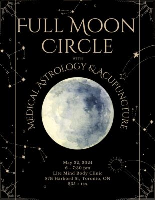 FULL MOON CIRCLE WITH MEDICAL ASTROLOGY AND ACUPUNCTURE